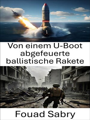 cover image of Von einem U-Boot abgefeuerte ballistische Rakete